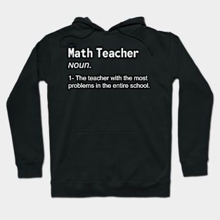 Funny Math Teacher Definition Gift for Math Teachers Hoodie